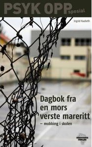 Dagbok fra en mors verste mareritt