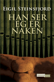 Han ser eg er naken