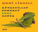 Krokodiller snakker ikke norsk