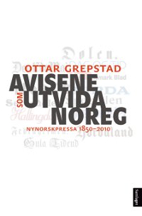 Avisene som utvida Noreg