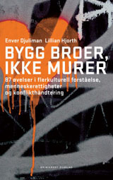 Bygg broer, ikke murer